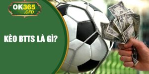 Kèo BTTS Là Gì